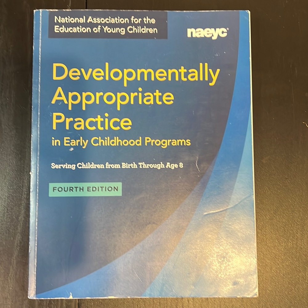 Developmentally Appropriate Practice in Early Childhood Education Fourth Edition